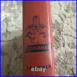 1942 FIRST EDITION THE ADVENTURES OF SUPERMAN BY GEORGE LOWTHER NO Dust Jacket