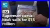 Comic Book Copy Introducing Superman Sells For 15 Million France 24 English