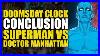 Doomsday Clock Conclusion Superman Vs Dr Manhattan Comics Explained