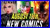 New Comic Books Releasing August 11th 2021 Marvel Comics U0026 DC Comics Previews Coming Out This Week