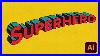 Superman Comic Book Text Effect Illustrator Tutorial