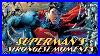 Superman S Strongest Moments