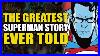 The Greatest Superman Story Ever Told Superman Red U0026 Blue Comics Explained