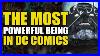 The Most Powerful Being In DC Comics Dark Crisis Infinite Frontier Conclusion Comics Explained