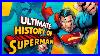 The Ultimate History Of Superman