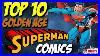 Top 10 Must Own Golden Age Superman Comics