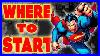 Where To Start Superman DC Comics The 10 Best Comics For Beginners